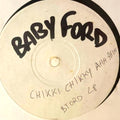 Chikki Chikki Ahh Ahh // Baby Ford