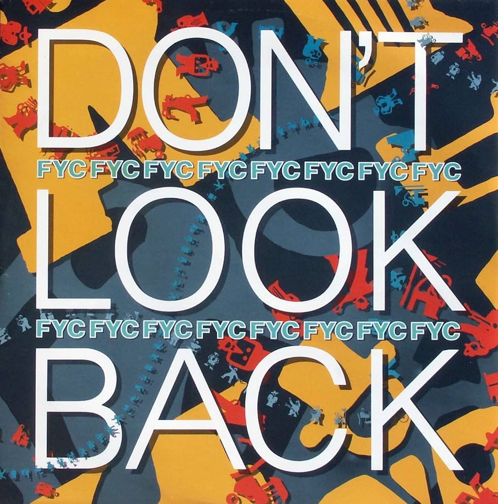 Don´t Look Back // Fine Young Cannibals