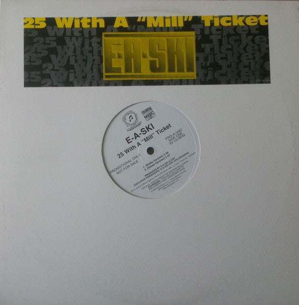 25 With A "Mill" Ticket // E-A-Ski
