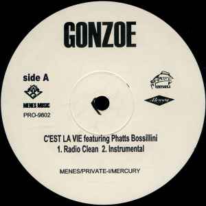 Cést La Vie // Gonzoe (Ft. Phats Bossollini)