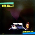 Better Late Than Never // Max Meazza