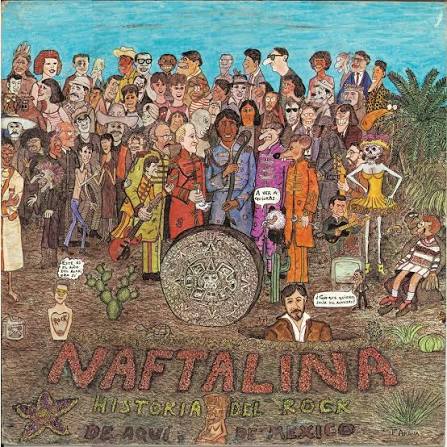 Historia Del Rock De Aquí De México // Naftalina
