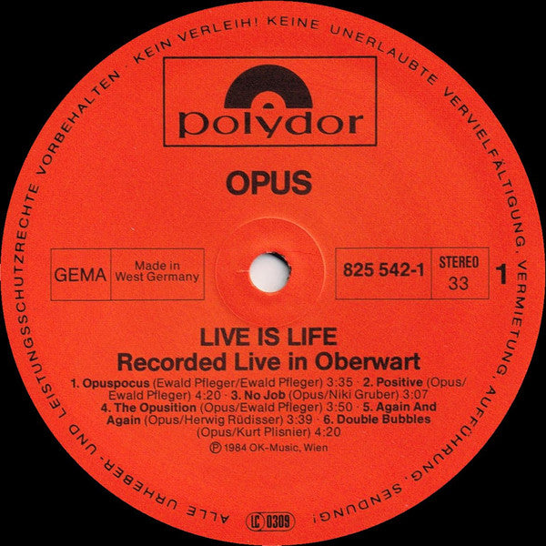 Live Is Life // Opus