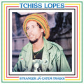 Stranger Já Catem Traboi // Tchiss Lopes