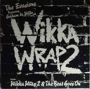 Wikka Wrap 2 // The Evasions (Ft. Graham de Wilde)